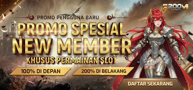 PROMO BONUS NEW MEMBER 100% & 200% SLOT