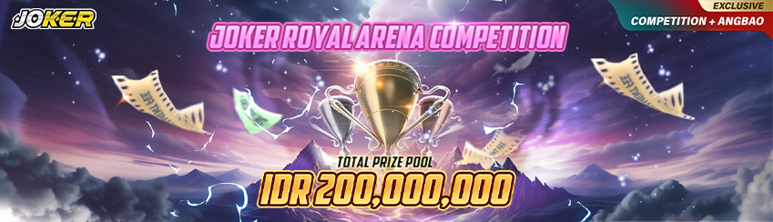KOMPETISI JOKER ROYAL ARENA