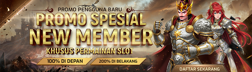 PROMO BONUS NEW MEMBER 100% & 200% SLOT